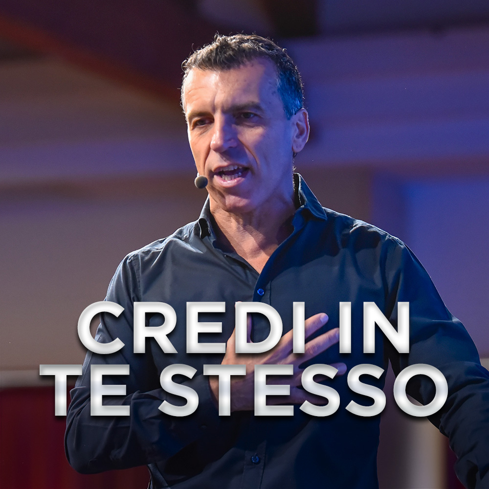 CREDI IN TE STESSO