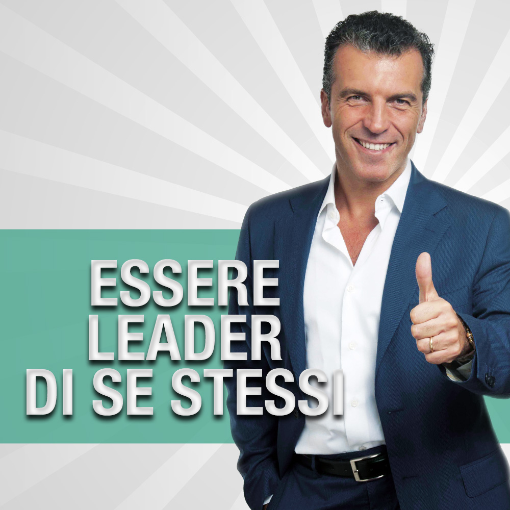 ESSERE LEADER DI SE STESSI