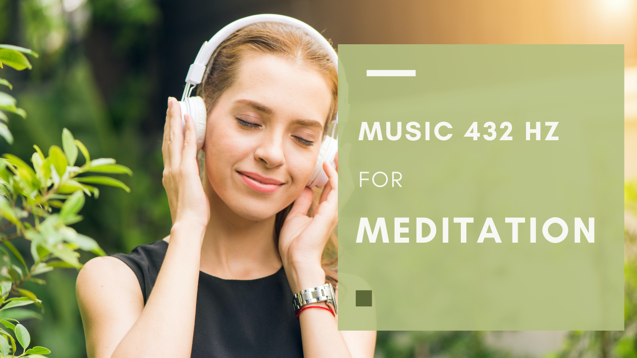 Music 432 Hz for Meditation